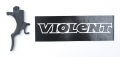 Violent Trigger Ego 9, 10, SL 94 Deuce